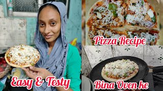 Bina Oven ke Pizza🍕 Easy & Testy | Aasifa ke Style me | #pizza