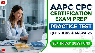 2026 AAPC CPC Exam Practice Test: Real Questions Answered