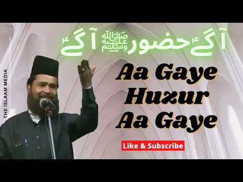 Aa Gaye Huzoor Aa Gaye  Beautiful Indian Naat  Habibullah Faizi