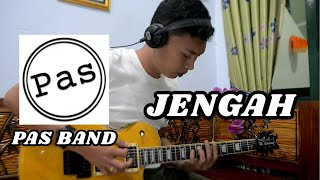 Pas Band - Jengah (Guitar Cover)