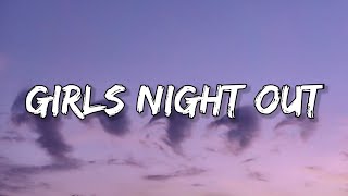 Babyface, Doechii - Girls Night Out (lyrics)