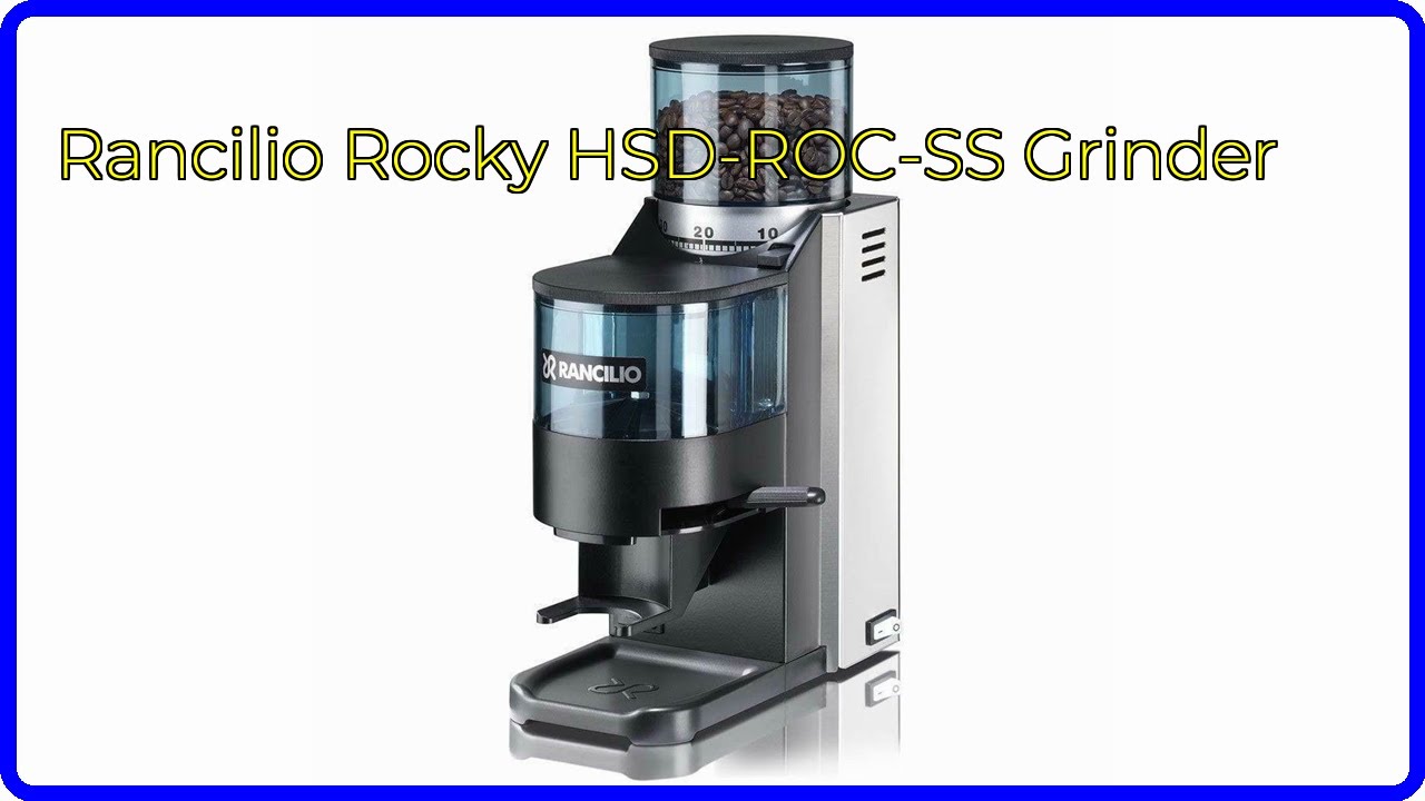 REVIEW (2026): Rancilio Rocky HSD-ROC-SS Grinder. ESSENTIAL