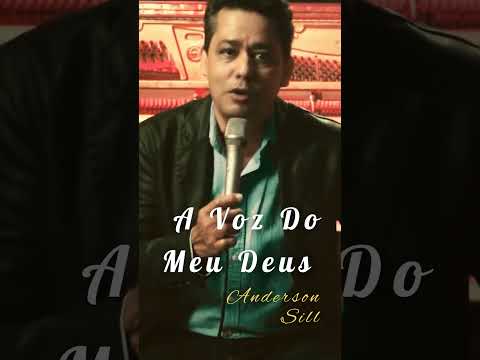A voz do meu Deus - Anderson Sill #shorts