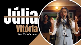 Nós Te Adoramos / Canção Júlia Vitória (ao vivo) #gospel #praise #musica