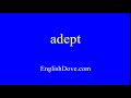 How to pronounce adept in American English.