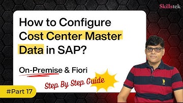 How to Configure Cost Center Master Data in SAP S/4HANA (GUI + Fiori)? - SAP FICO Tutorial