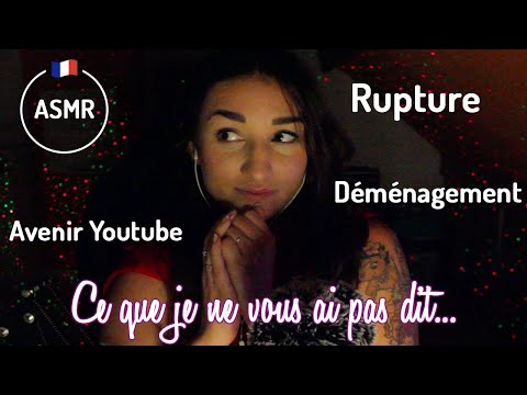 ASMR FRANCAIS : CE QUE JE NE VOUS AI PAS DIT...