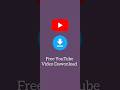 Free YouTube Video Download 2024 Shorts Youtubeshorts Viralvideo Free Youtube 