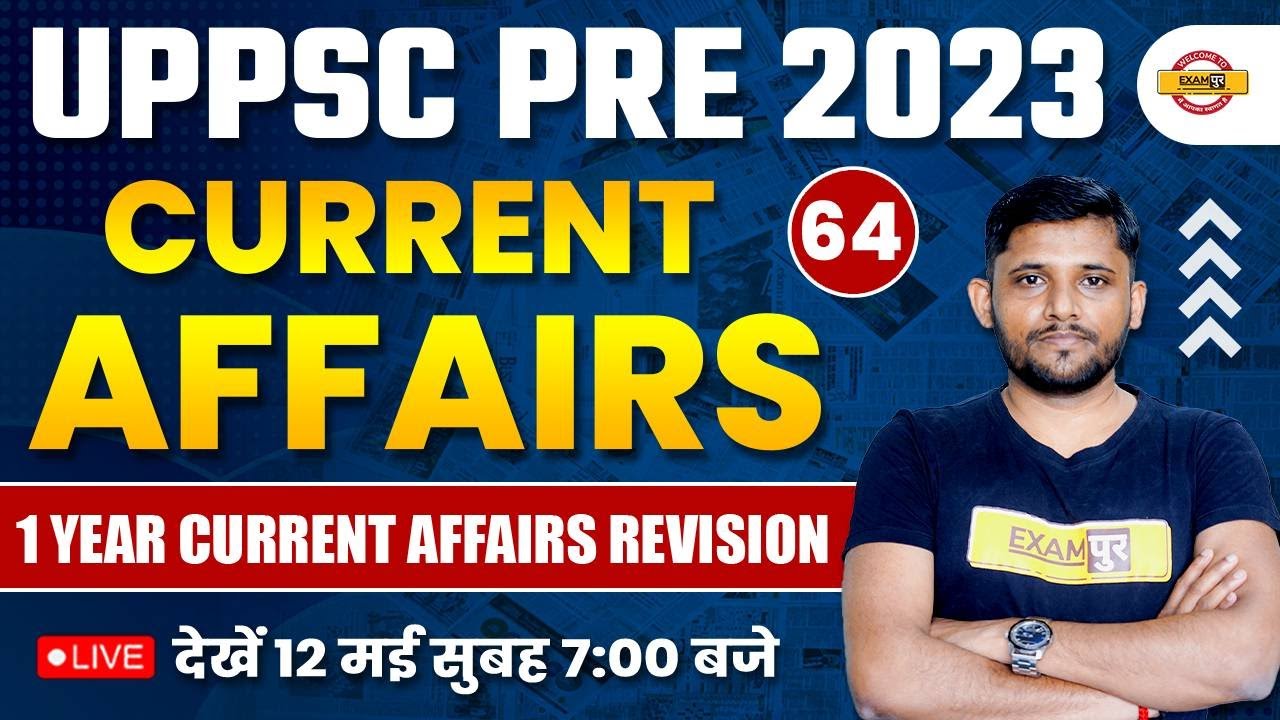 UPPCS PRE/RO ARO CURRENT AFFAIRS 2023 | UPPSC TODAY CURRENT AFFAIRS ...