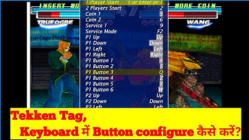 How to set button Tekken tag for pc, configure button for tekken tag