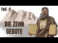 EINFÜHRUNG ZU DEN ZEHN GEBOTEN    Teil-2