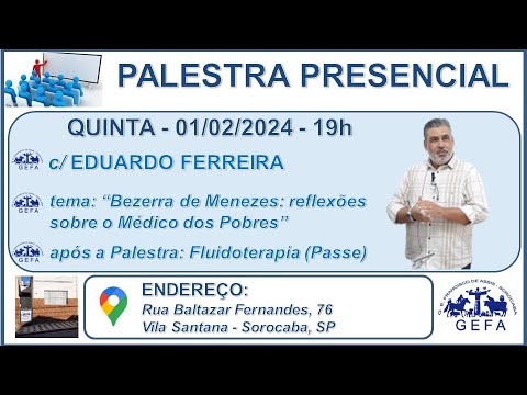 Assista: Palestra Presencial - c/ EDUARDO FERREIRA (01/02/2024)