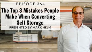 The Top 3 Mistakes People Make When Converting Self Storage - 364