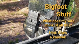 Bigfoot Stuff - What does my wife think of all this?  Hint:  She's a knower! by Chuck Jacobs - Arizona 1,026 views 2 weeks ago 12 minutes, 59 seconds