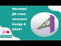 Mounted jib crane structure design &amp; draft #crane  #jibcrane #steel 