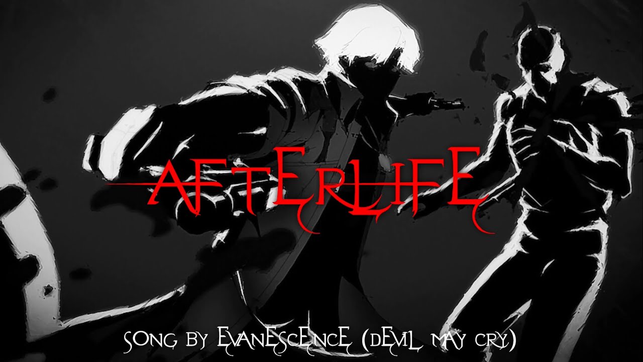 Evanescence - Afterlife (slowed+reverbed) || Devil May Cry