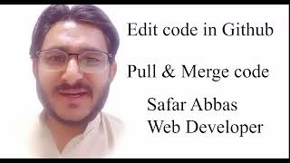 Code Editing on GitHub without an Editor: Pull Requests Explained