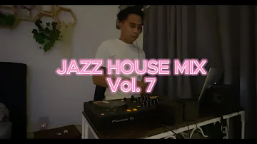 Night Chill Playlist - Jazz House #7