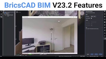 BricsCAD BIM V23.2 New Features