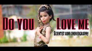 Do You Love me Dance Video | Baaghi 3 | Kanak | choreography | Scientist abhi