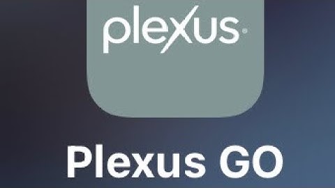 How to Download and Navigate Plexus GO App | Complete Guide
