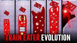 The COMPLETE EVOLUTION of TRAIN EATER - People Playground The COMPLETE EVOLUTION of TRAIN EATER - People Playground