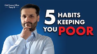 5 Money Habits Keeping you Poor - Explained by a Real Accountant