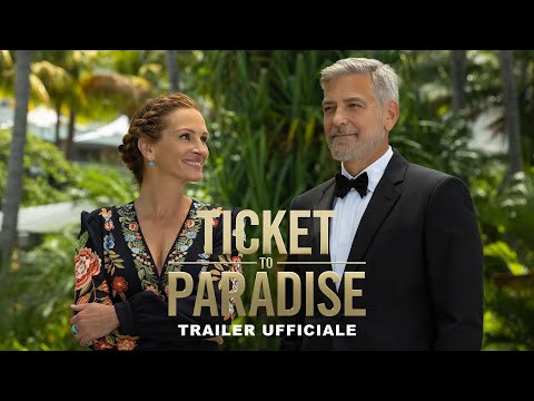 TICKET TO PARADISE | Primo Trailer (Universal Pictures) HD