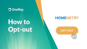 HOW TO OPT OUT OF HOMEMETRY.COM VIDEO GUIDE BY ONEREP