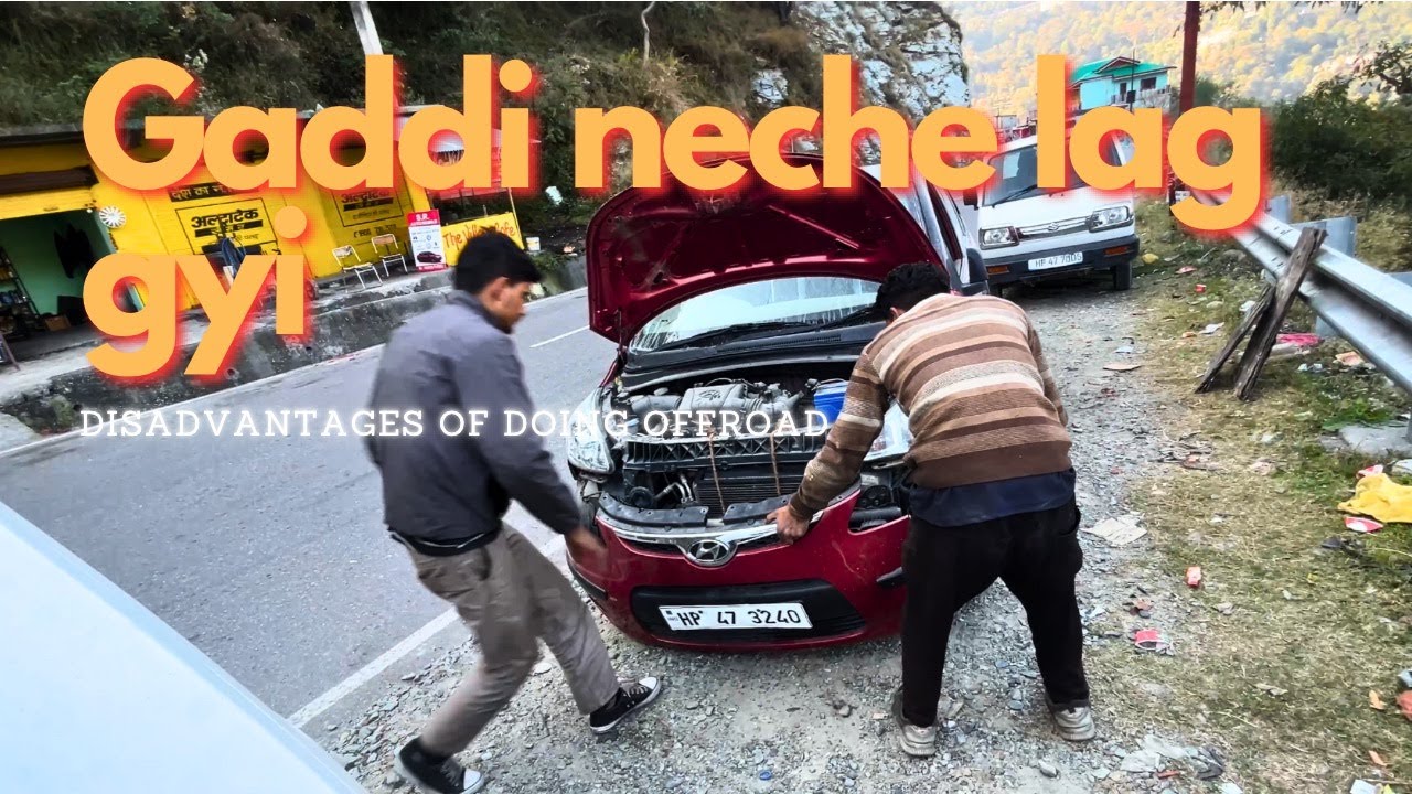 Pahado mein gaddi neche lag gyi // vlog no 62//