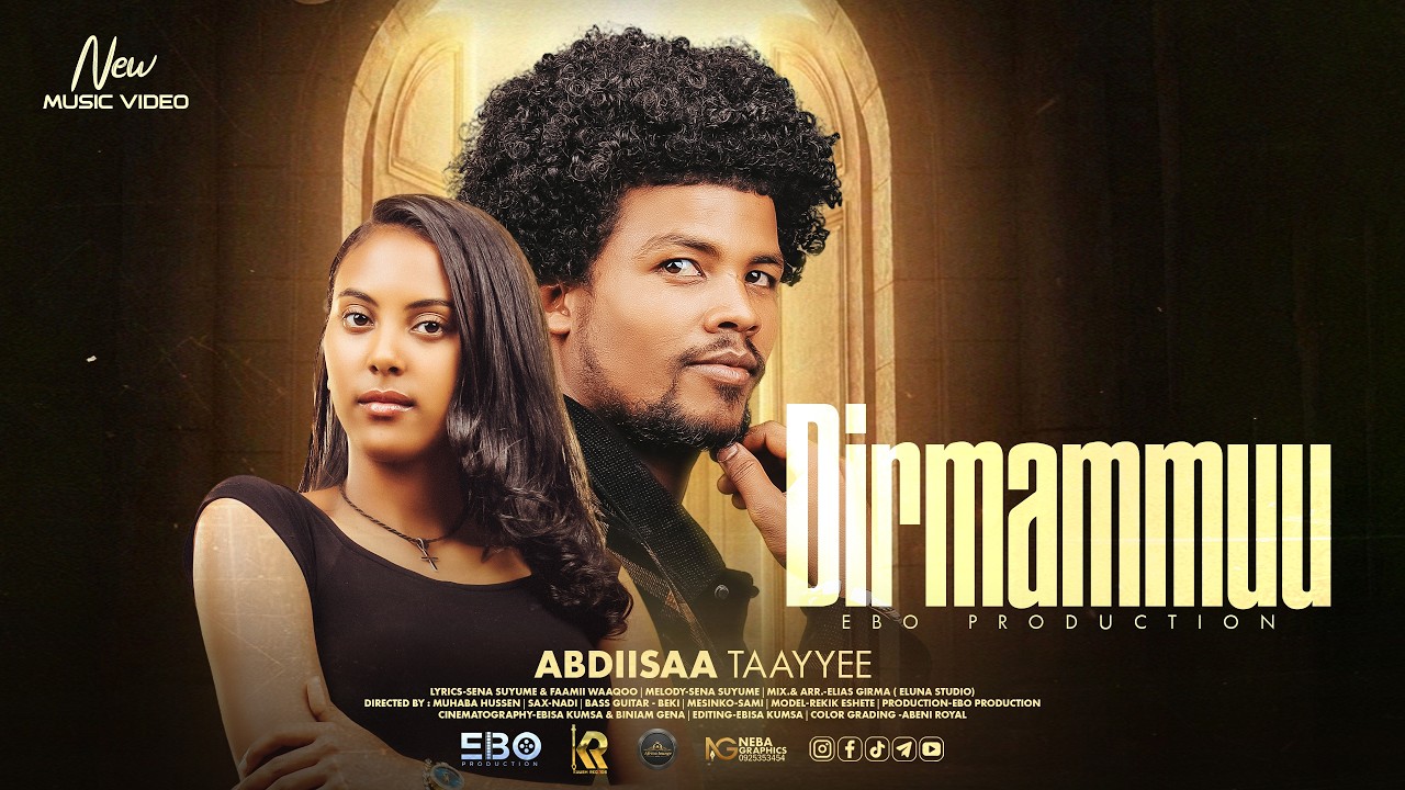 Abdiisaa Taayyee | Dirmammuu | New Ethiopian Oromo Music 2026(Official Video)