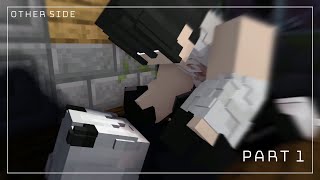 ||Other Side|| Minecraft boy love story //Music video ♪//Part 1//