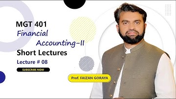 MGT401 Chapter 8 || Topics 117 - 121 || Fixed Assets || Financial Accounting-II Short Lectures