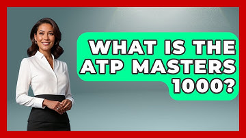 What Is the ATP Masters 1000? - The Racket Xpert