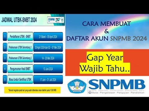 CARA MEMBUAT &amp; DAFTAR AKUN UTBK SNPMB 2024 || GAP YEAR