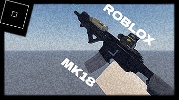 5 56 NATO MK18 | Viewmodel Animation
