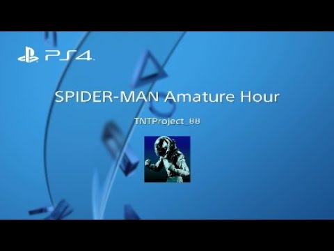 SPIDER-MAN Amature Hour* - YouTube