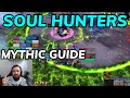 Mythic Soul Hunters Guide