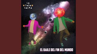 Video thumbnail of "La Taza Calva - Una Galaxia Con Tu Nombre (feat. Lisandro Aristimuño)"