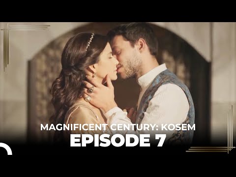 Magnificent Century: Kosem Episode 7 (English Subtitle)