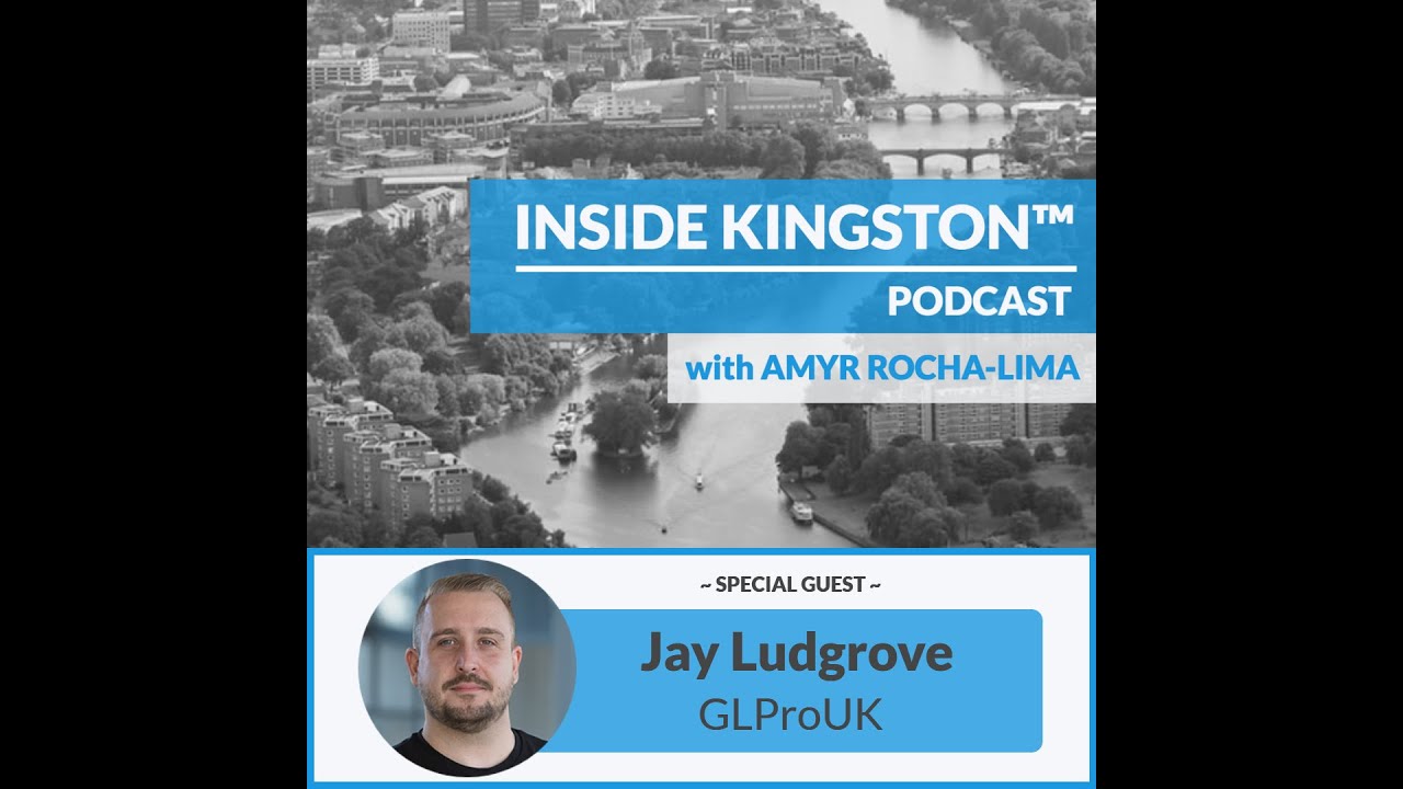 Inside Kingston™ Podcast - Ep. 50 - Jay Ludgrove - GLProUK
