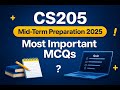 CS205 – Introduction to Programming | Mid-Term 2025 Preparation | Most Important MCQs & Concepts