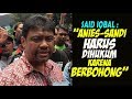 Video Viral ... GAWAT....Presiden Buruh MINTA “Anies Sandi Harus Dihukum Karena Berbohong”