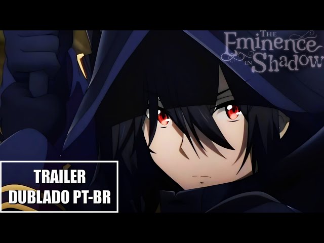 The Eminence in Shadow - 2° Trailer