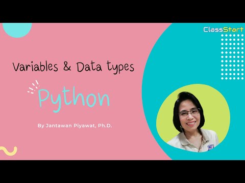 การเขียนโปรแกรม Python:ตัวแปรกับประเภทข้อมูล