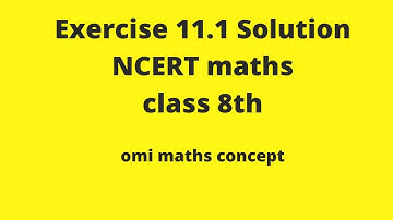Exercise 11.1 Solution class 8th NCERT Mathematics