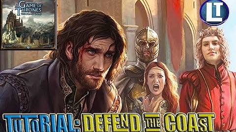 Game of Thrones The Board Game DIGITAL VERSION / Tutorial - Defend the Coast / House Stark