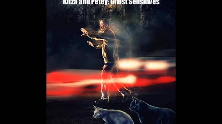 Book Trailer- Kitza and Petey: Ghost Sensitives - ...