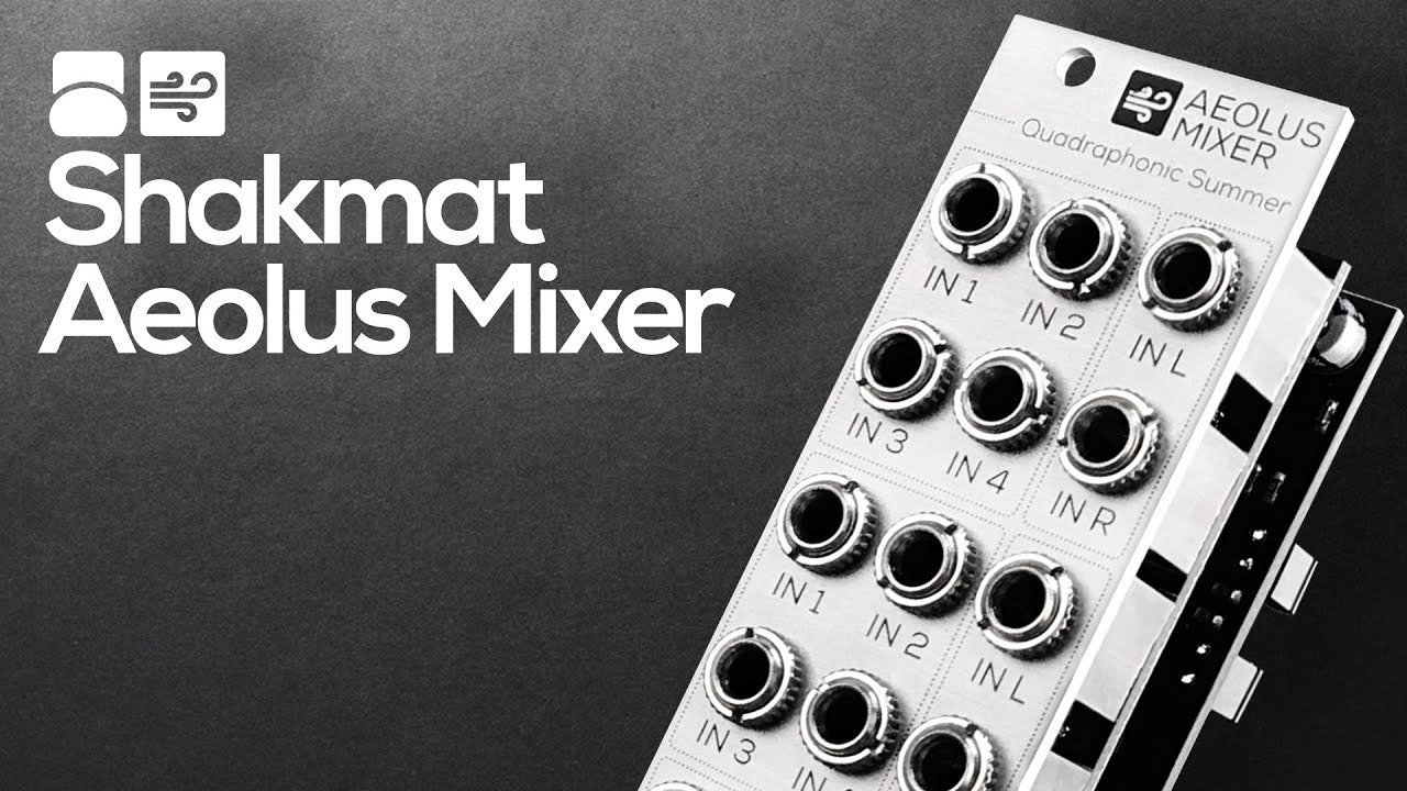 Shakmat — Aeolus Mixer