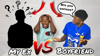 MY EX VS MY BOYFRIEND * BAD IDEA*